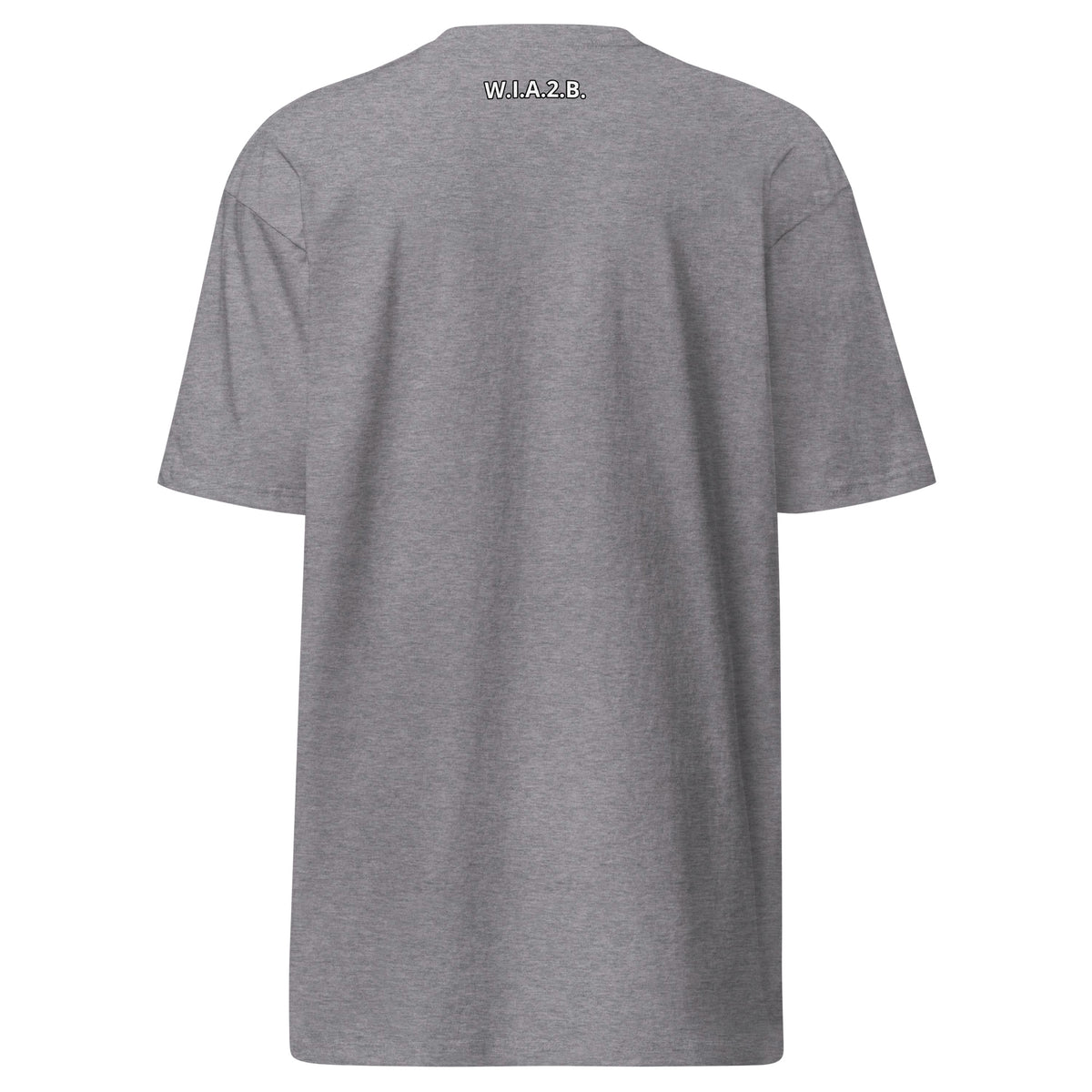 What I Aim 2 Be - Men’s premium heavyweight tee (W.I.A.2.B.)