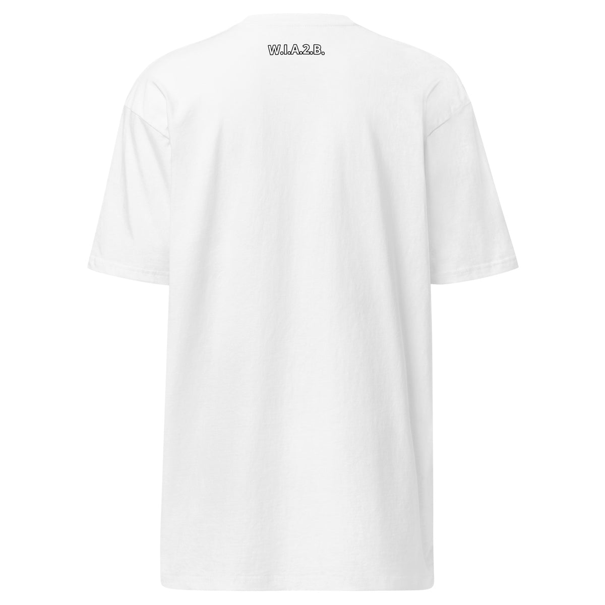 What I Aim 2 Be - Men’s premium heavyweight tee (W.I.A.2.B.)