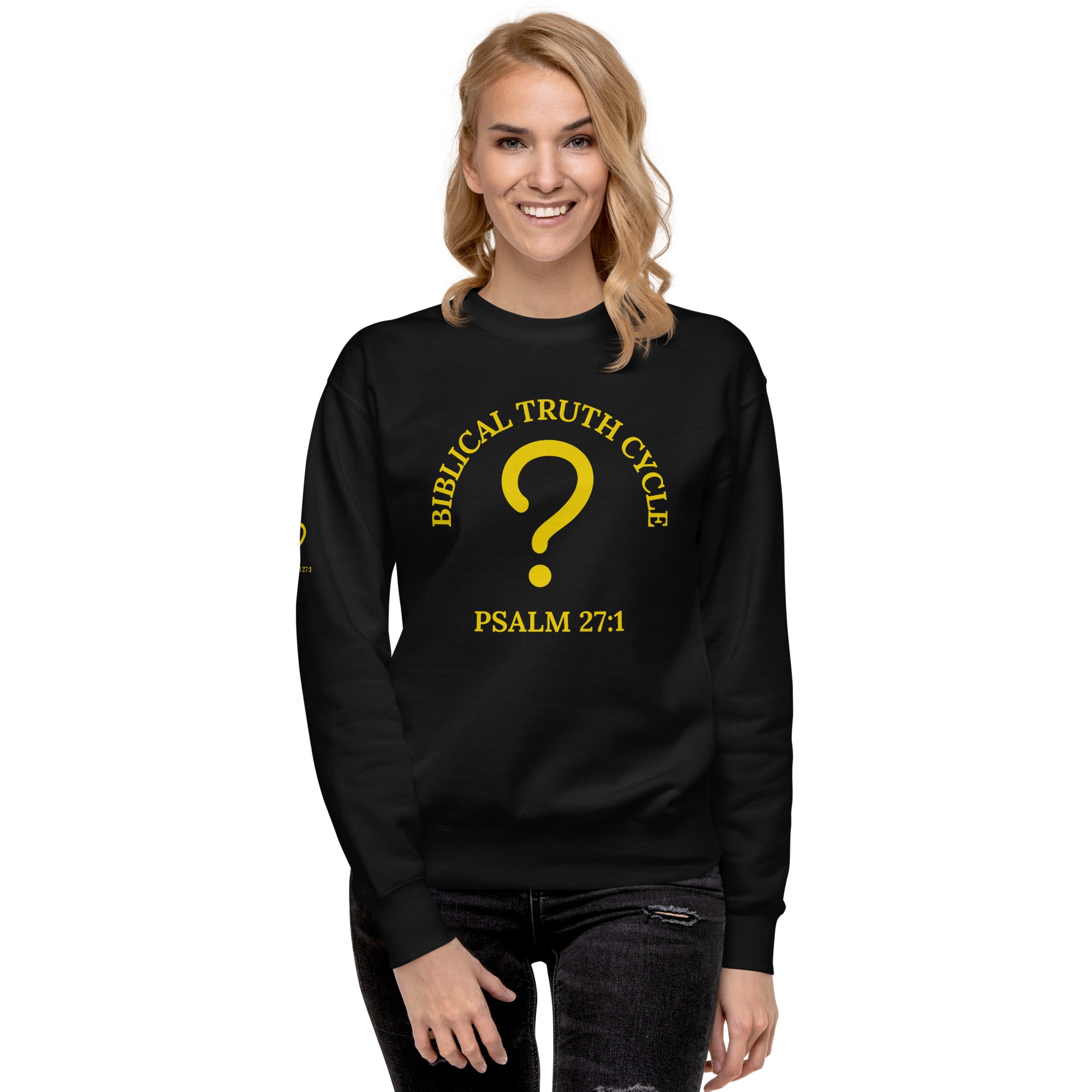 Biblical Truth Cycle - Unisex Sweatshirt (Whom Shall I Fear?)
