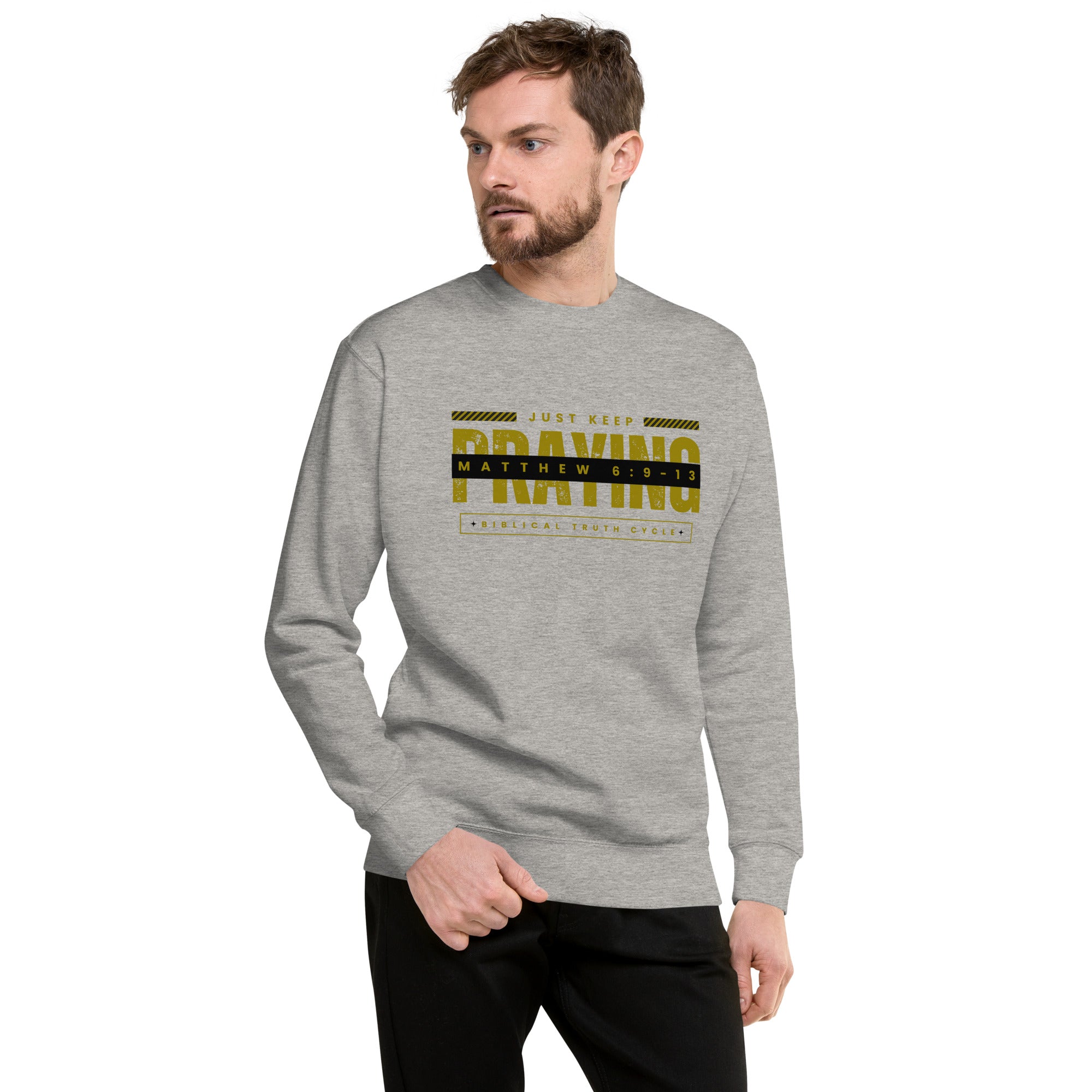 Biblical Truth Cycle - Unisex Sweatshirt (Keep Praying)