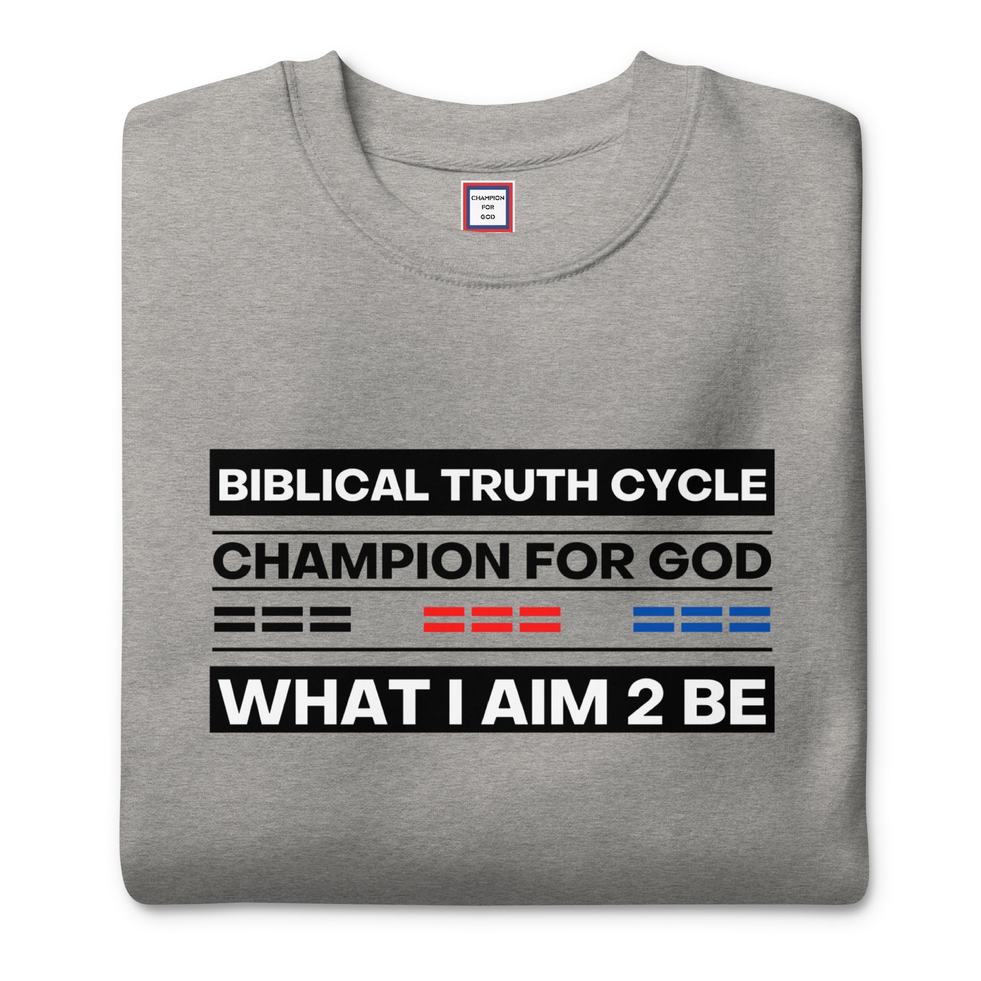 Champion For God - Unisex Sweatshirt (W.I.A.2.B.)