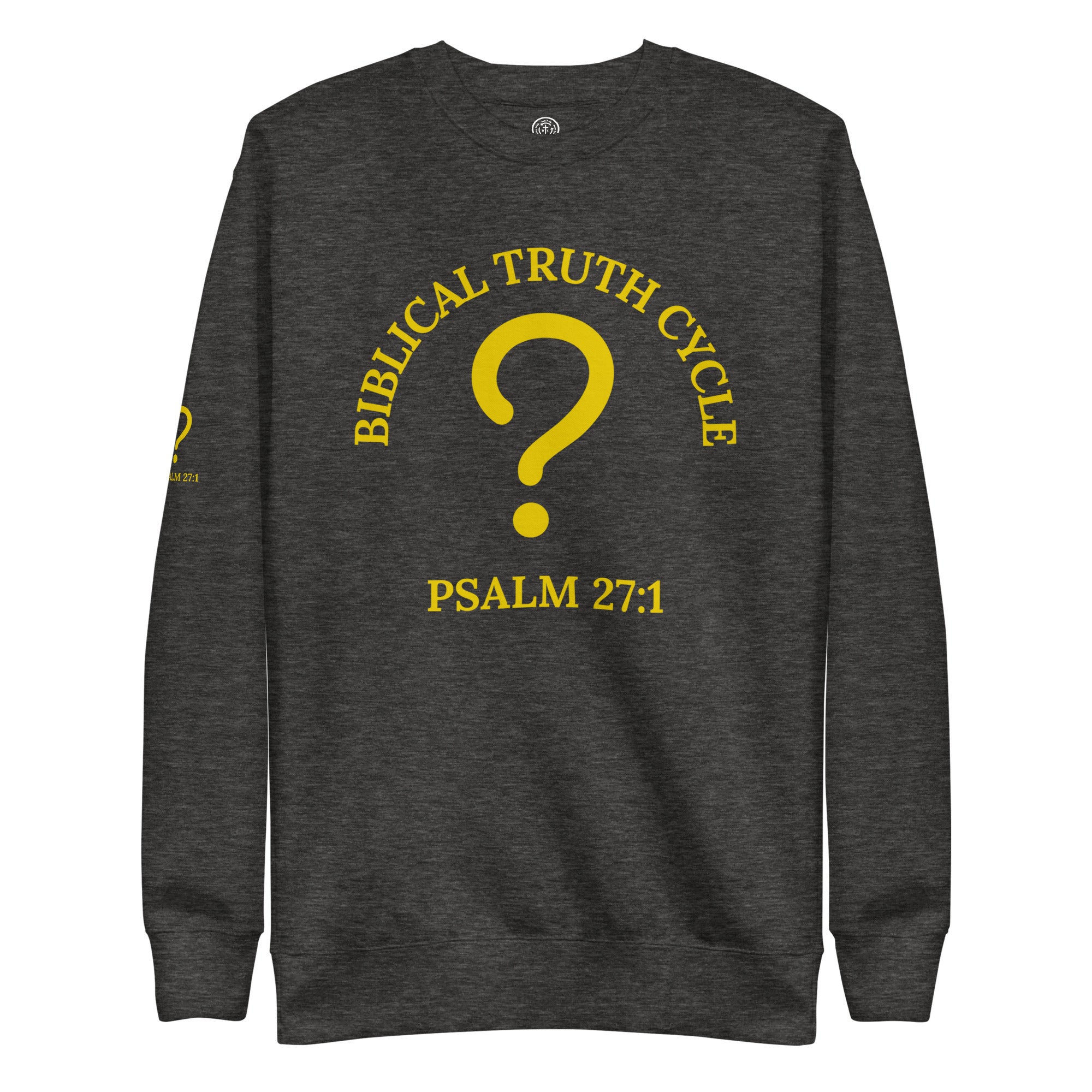 Biblical Truth Cycle - Unisex Sweatshirt (Whom Shall I Fear?)
