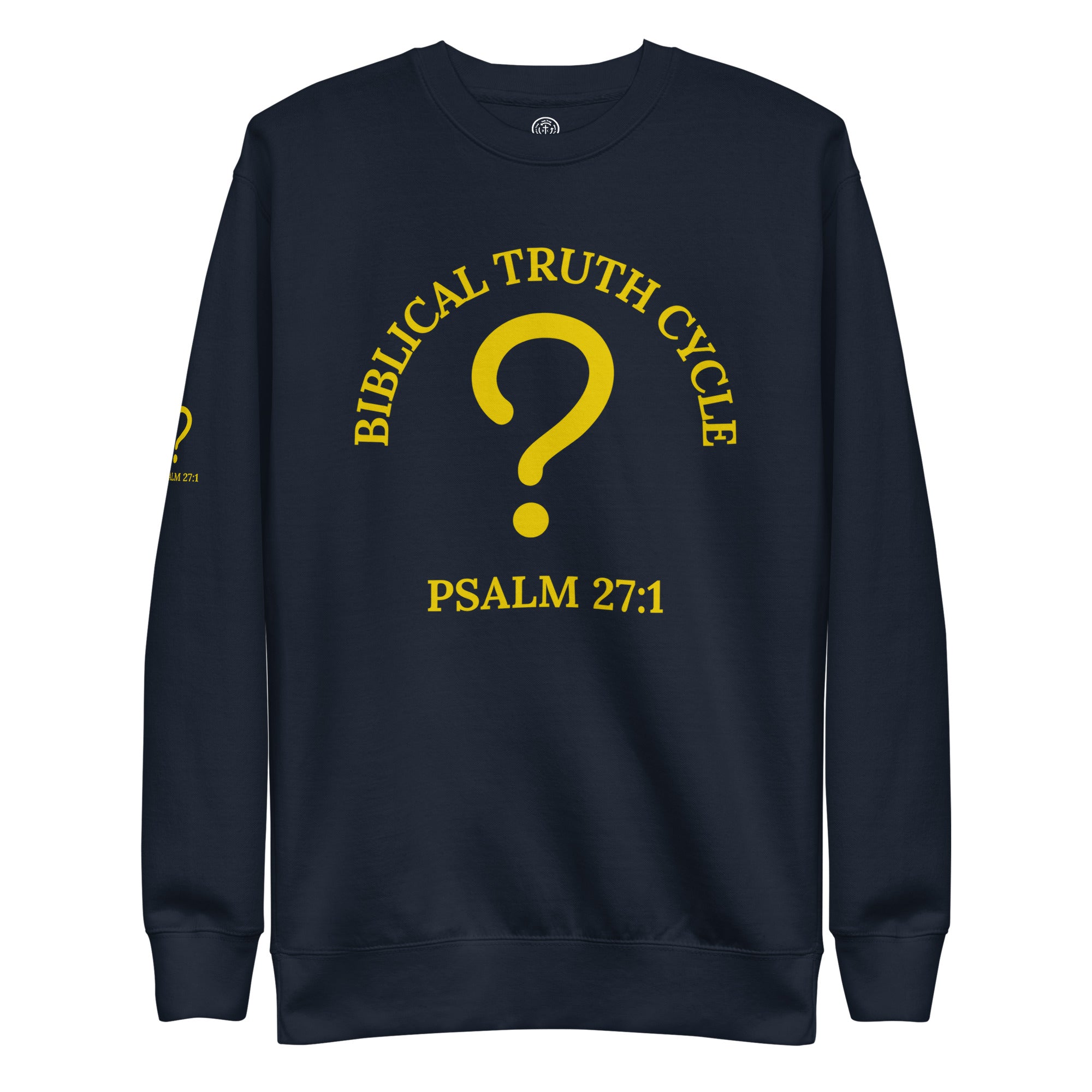 Biblical Truth Cycle - Unisex Sweatshirt (Whom Shall I Fear?)