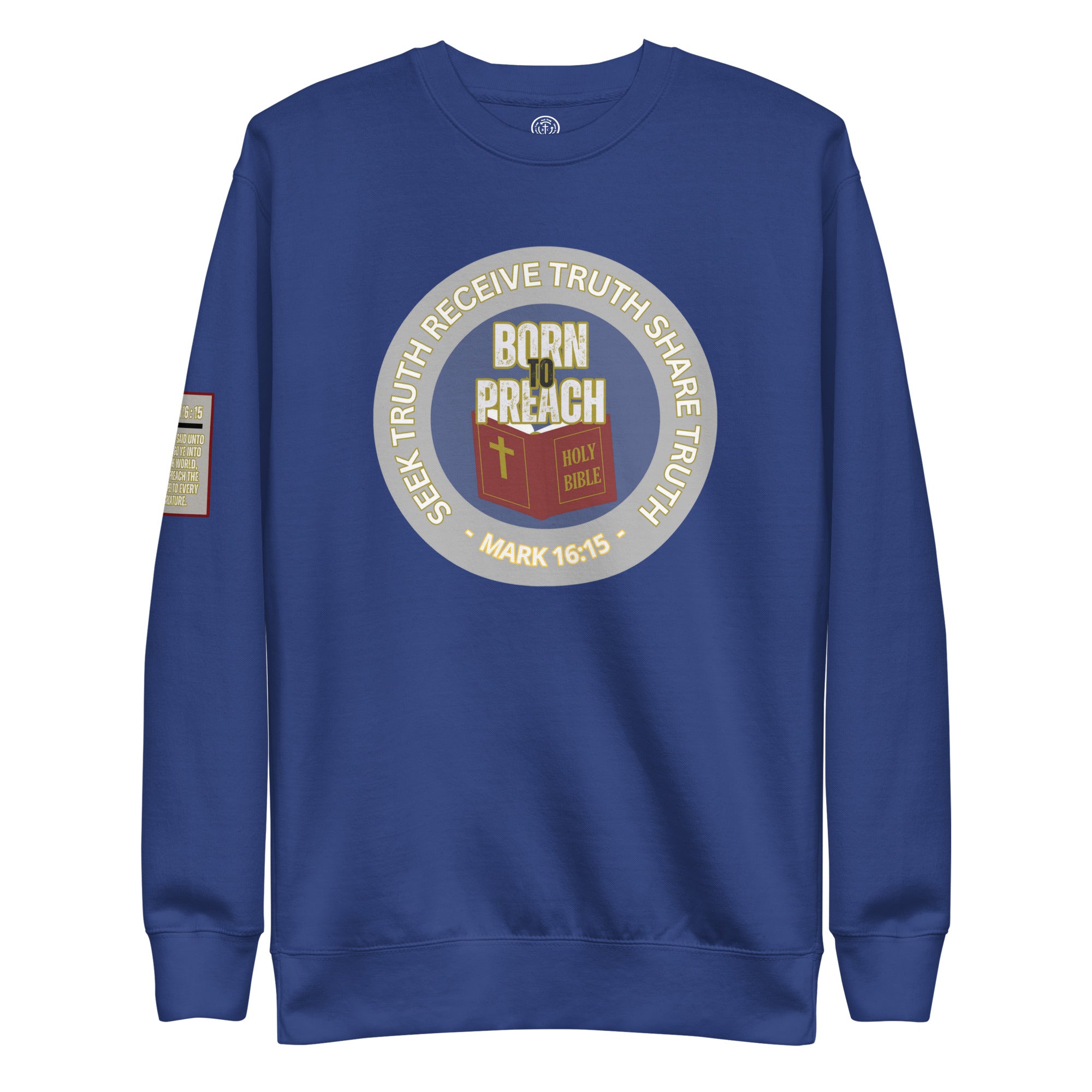 Biblical Truth Cycle - Unisex Sweatshirt (Born to Preach)