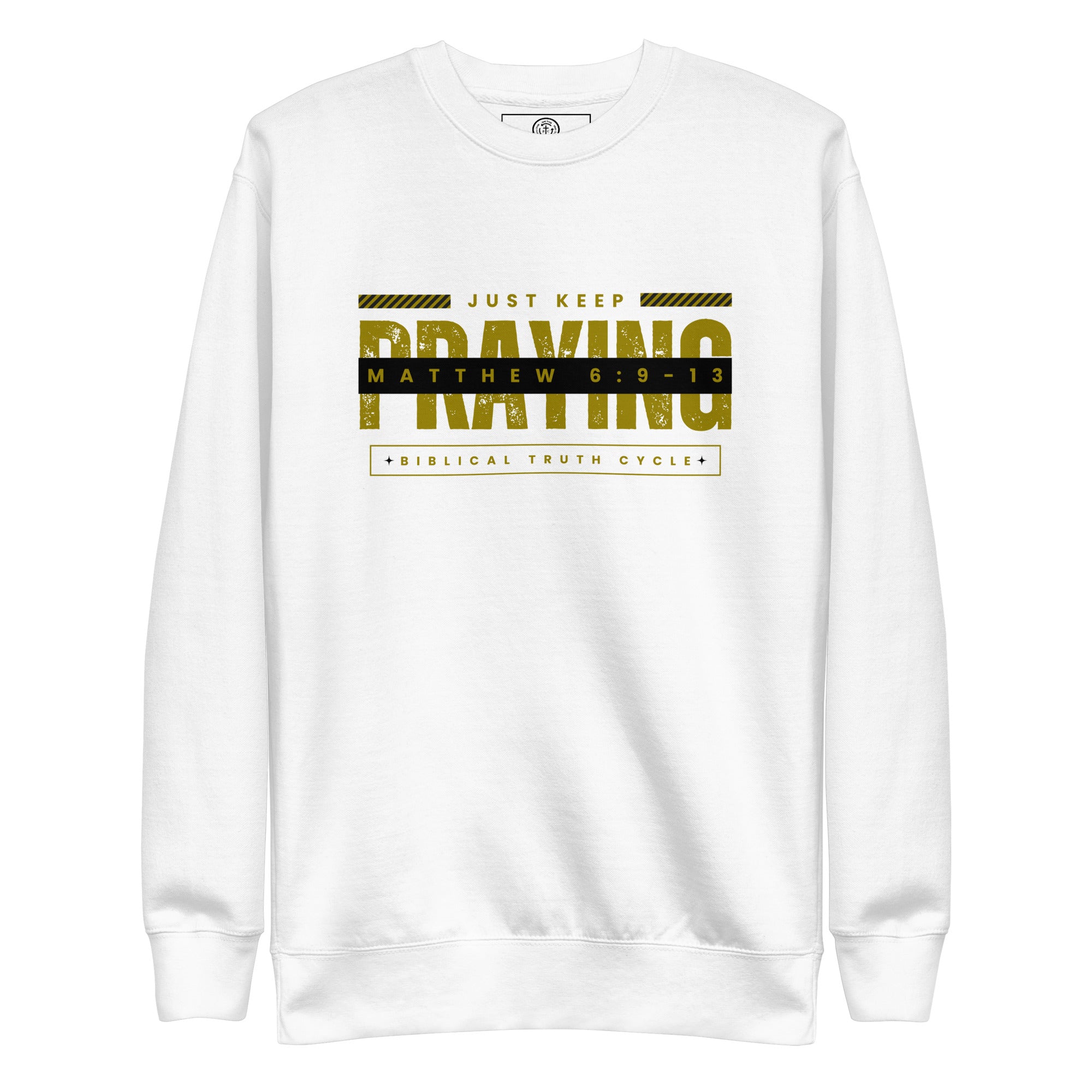Biblical Truth Cycle - Unisex Sweatshirt (Keep Praying)