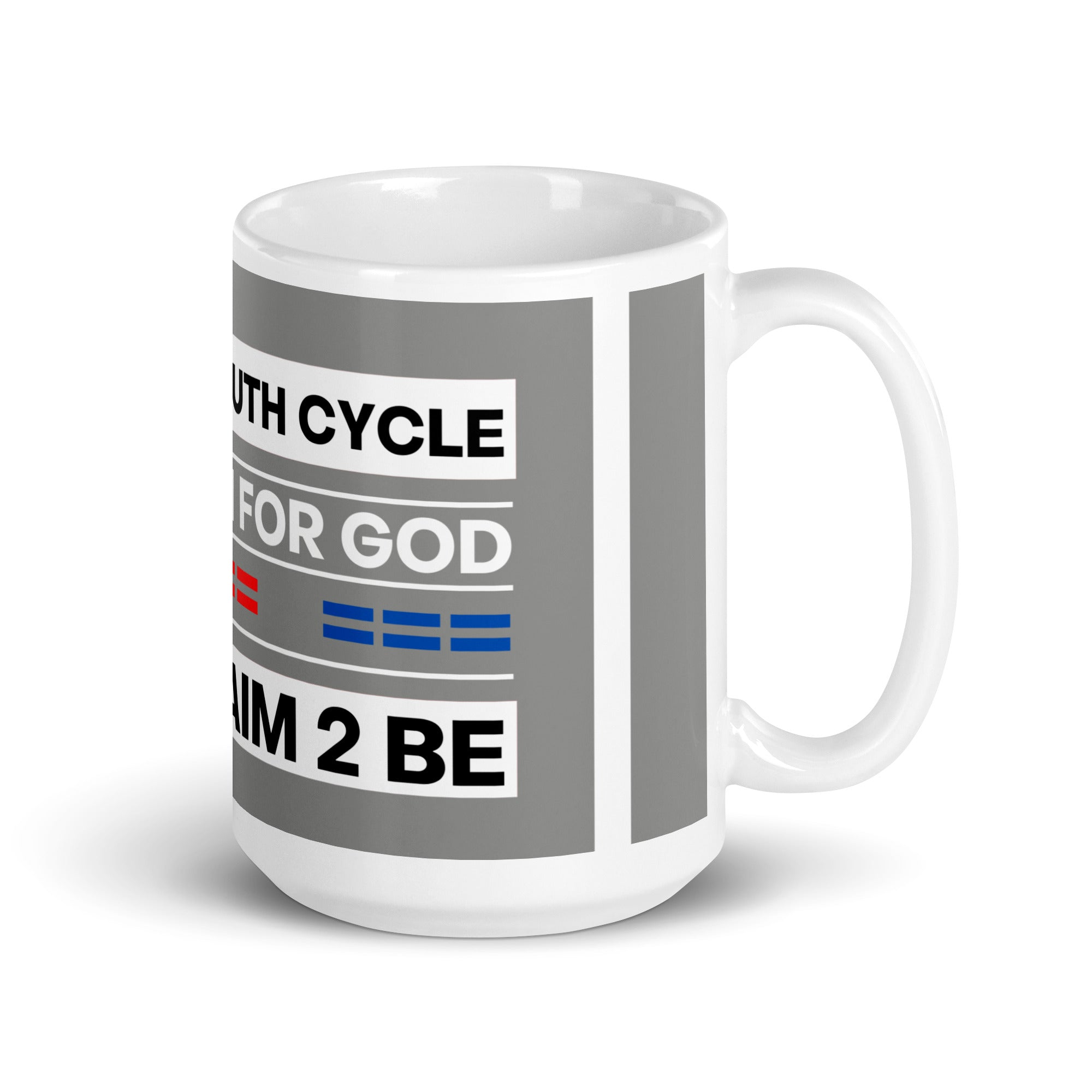 Champion For God - White Glossy Mug 15oz (W.I.A.2.B.)