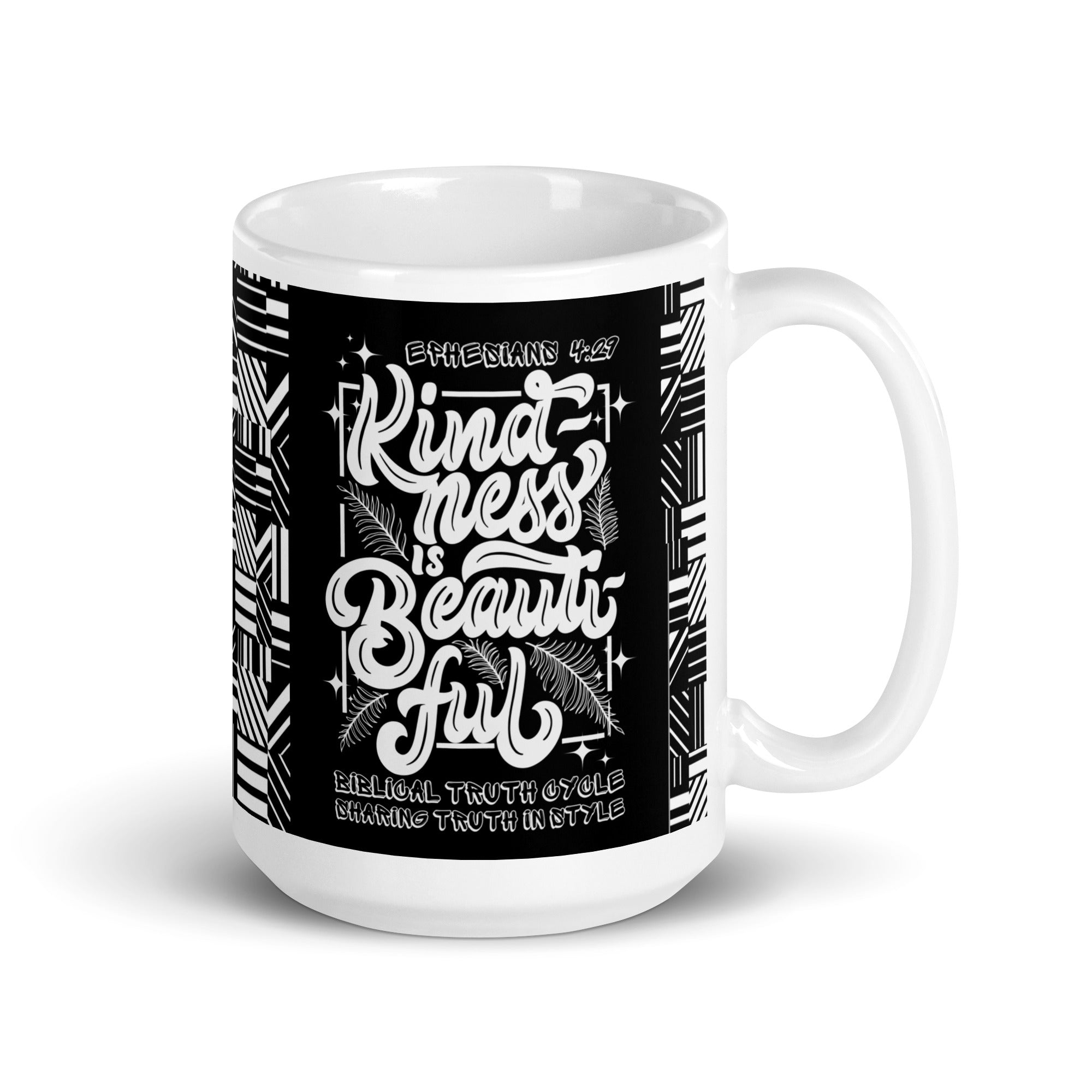 Biblical Truth Cycle - White Mug 15oz (Kindness is Beautiful)
