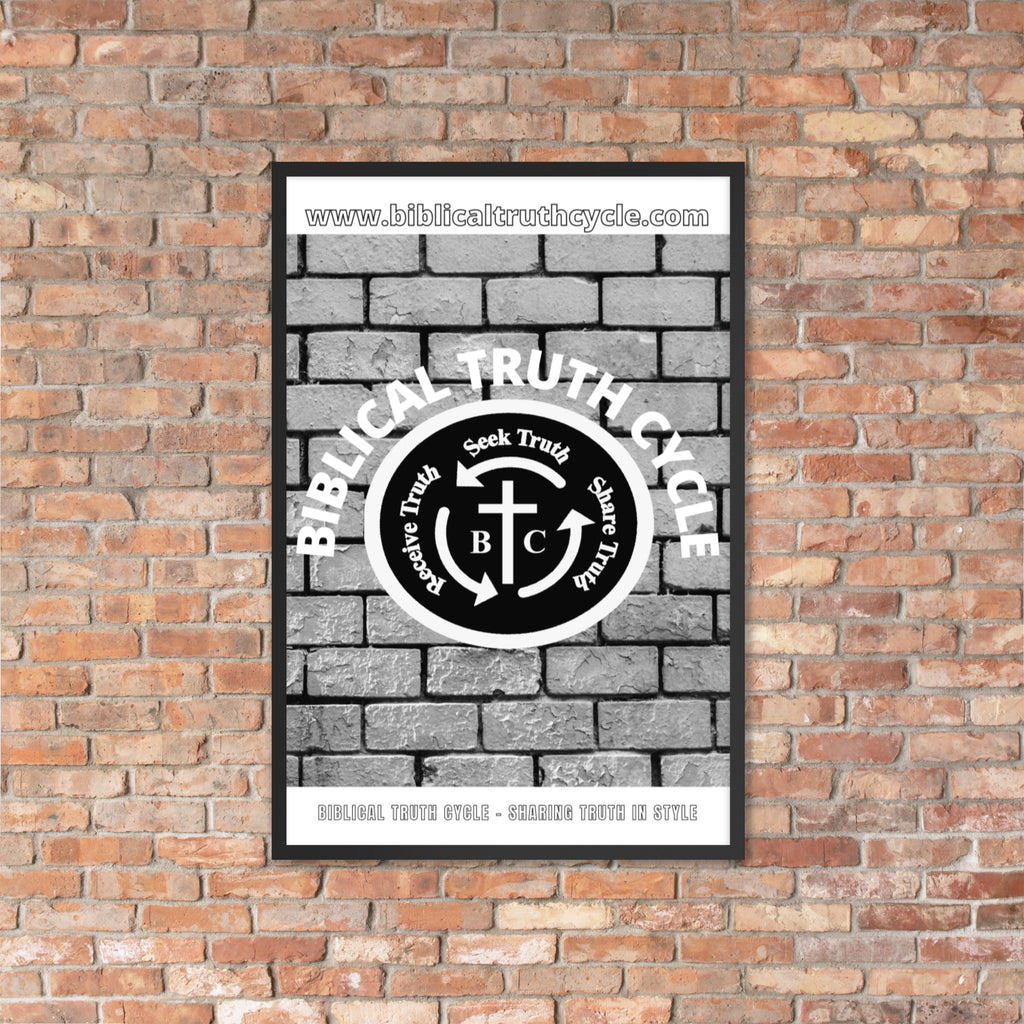 Biblical Truth Cycle - Framed Poster