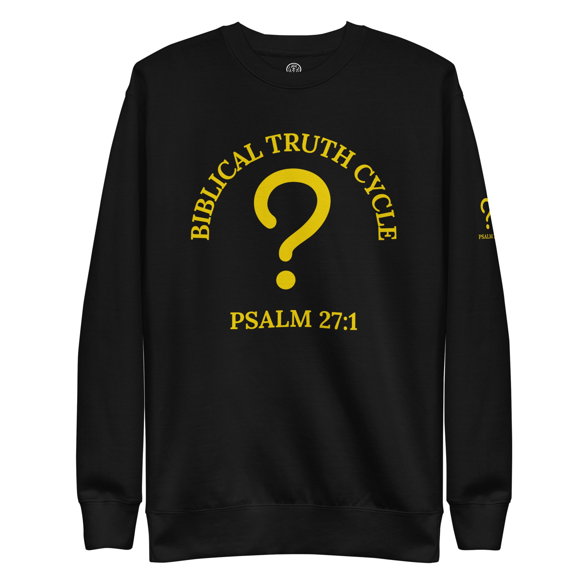 Biblical Truth Cycle - Unisex Sweatshirt (Whom Shall I Fear?)