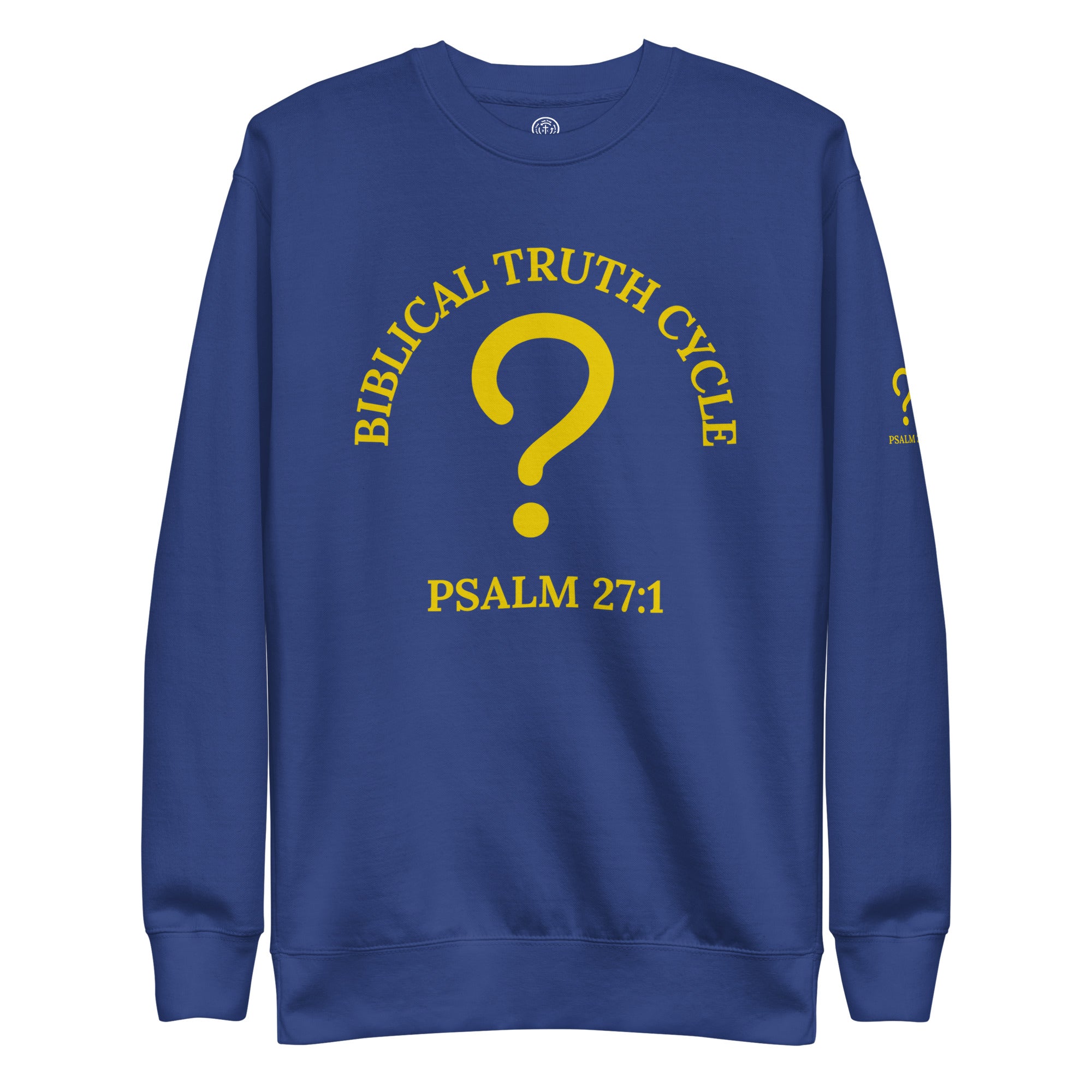Biblical Truth Cycle - Unisex Sweatshirt (Whom Shall I Fear?)